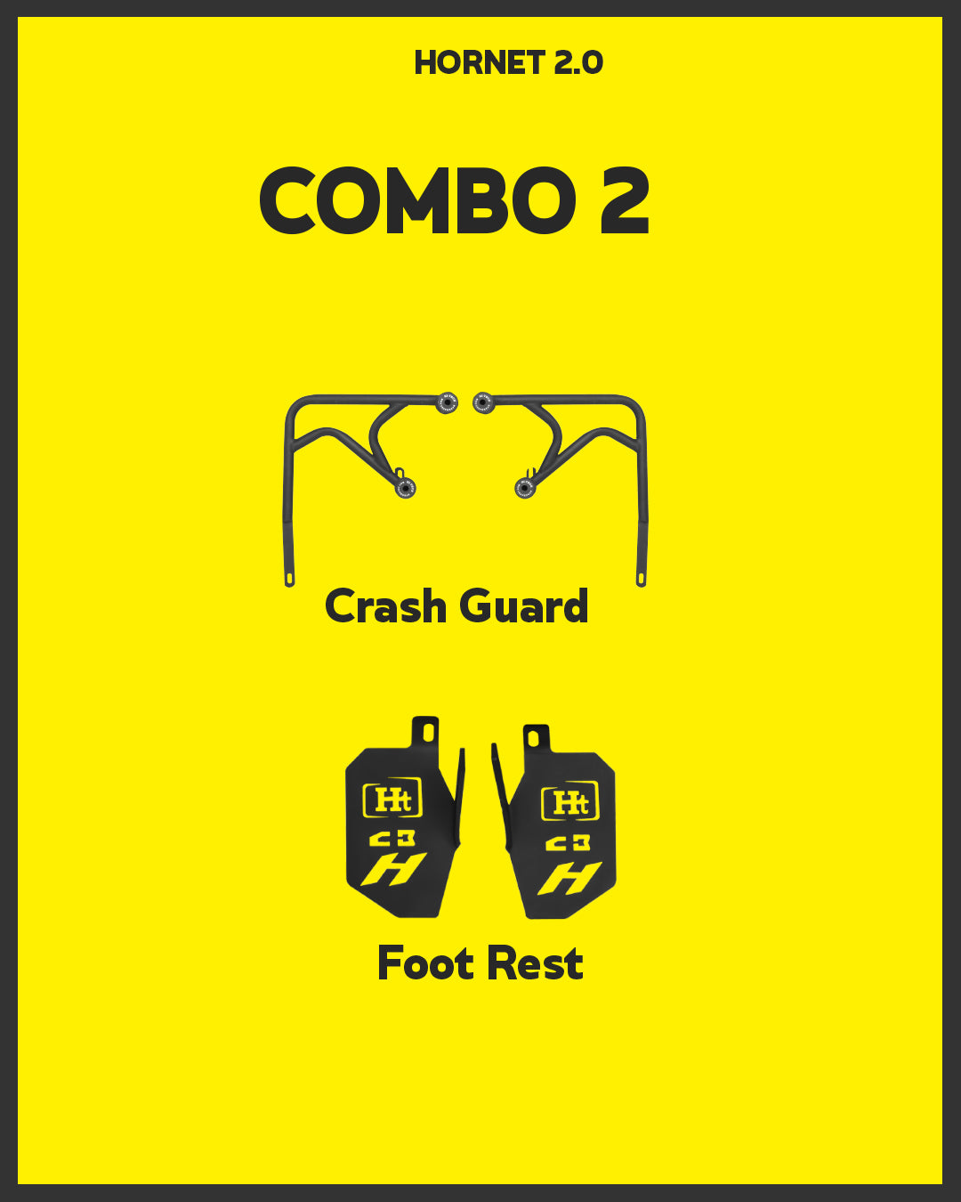 COMBO 2 HORNET 2.0 Crash Guard + Foot Rest HT EXHAUST